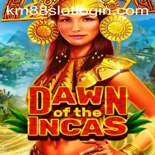 DawnoftheIncas: A New Era of Gaming at KM88.COM