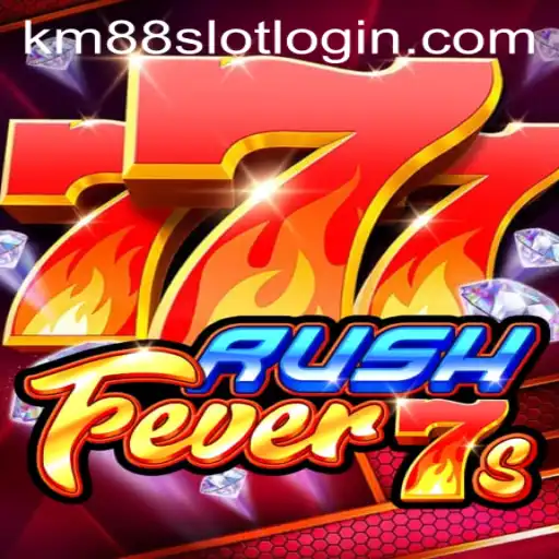 RushFever7s: A Thrilling Experience by KM88.COM